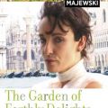 THE GARDEN OF EARTHLY DELIGHTS