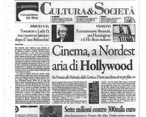 Cinema, a Nordest aria di Hollywood